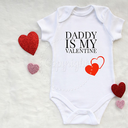 Daddy Is My Valentine PNG JPG Digital Download Design